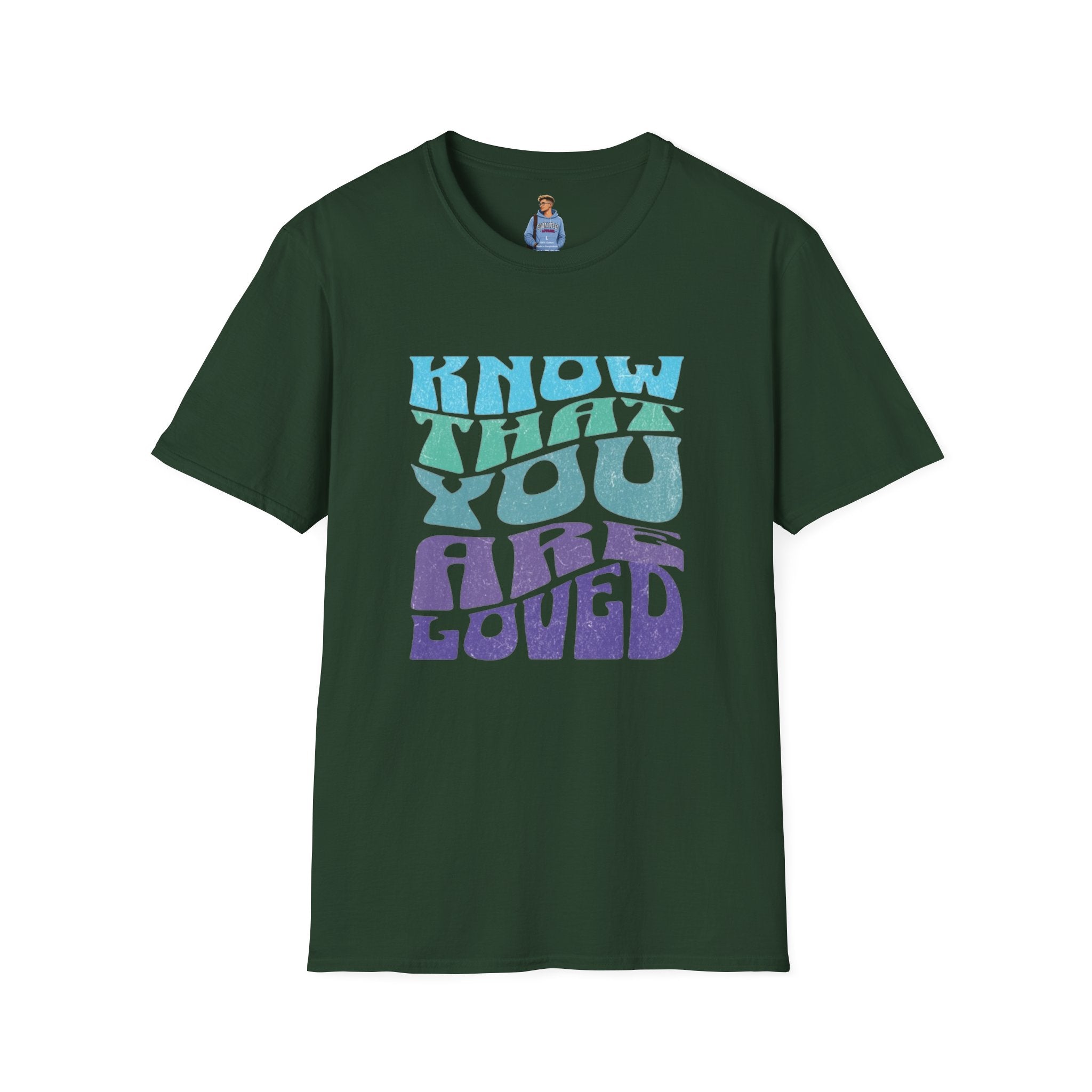 Know That You Are Loved - Unisex Softstyle T-Shirt