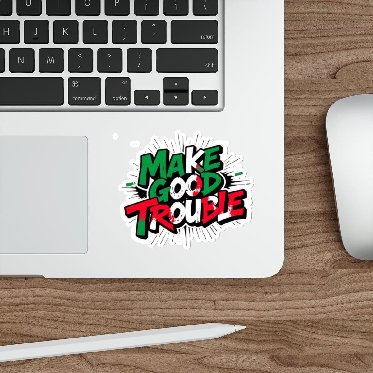 Make Good Trouble Green White Red Sticker