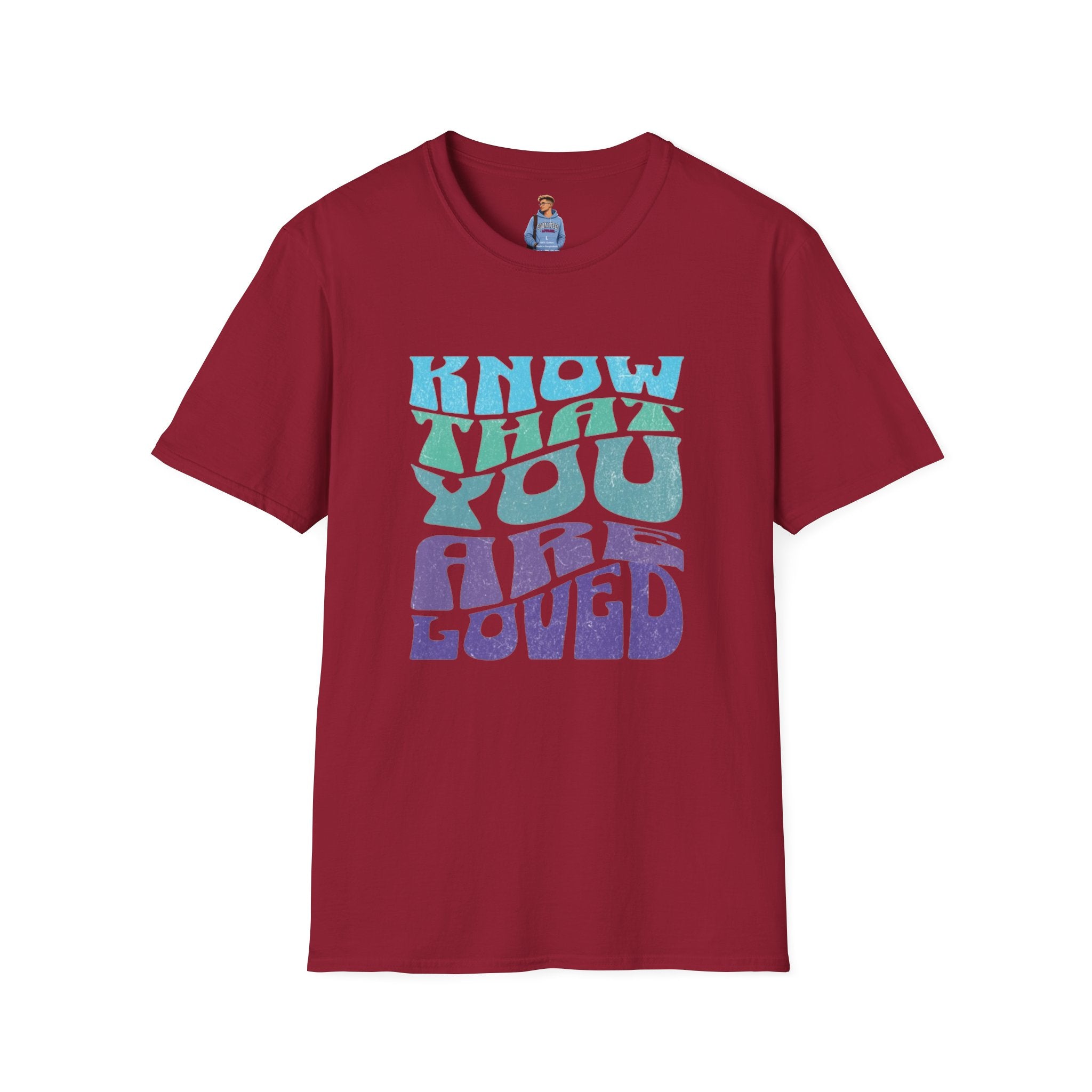 Know That You Are Loved - Unisex Softstyle T-Shirt