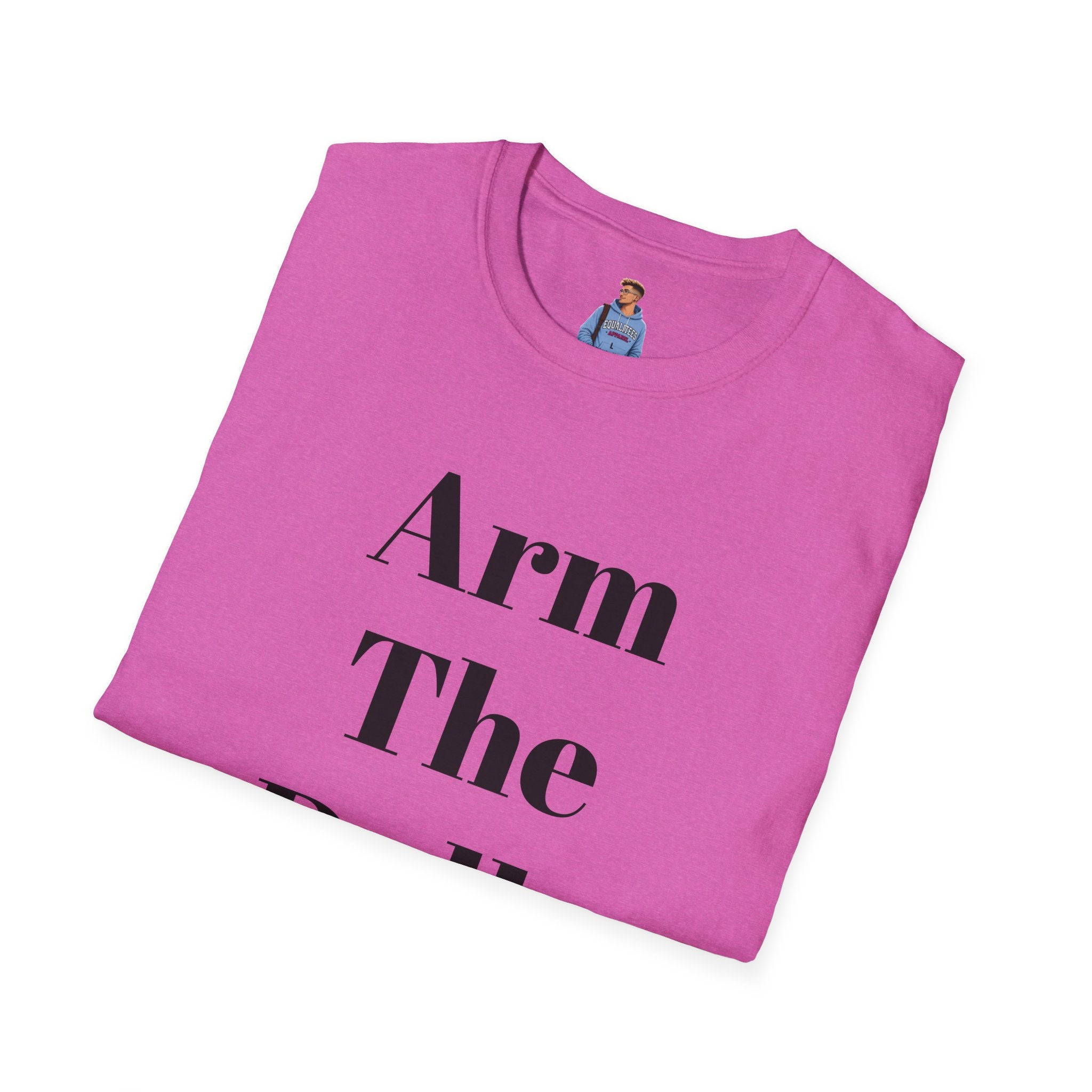 Arm The Dolls — Minimalist Statement T-Shirt