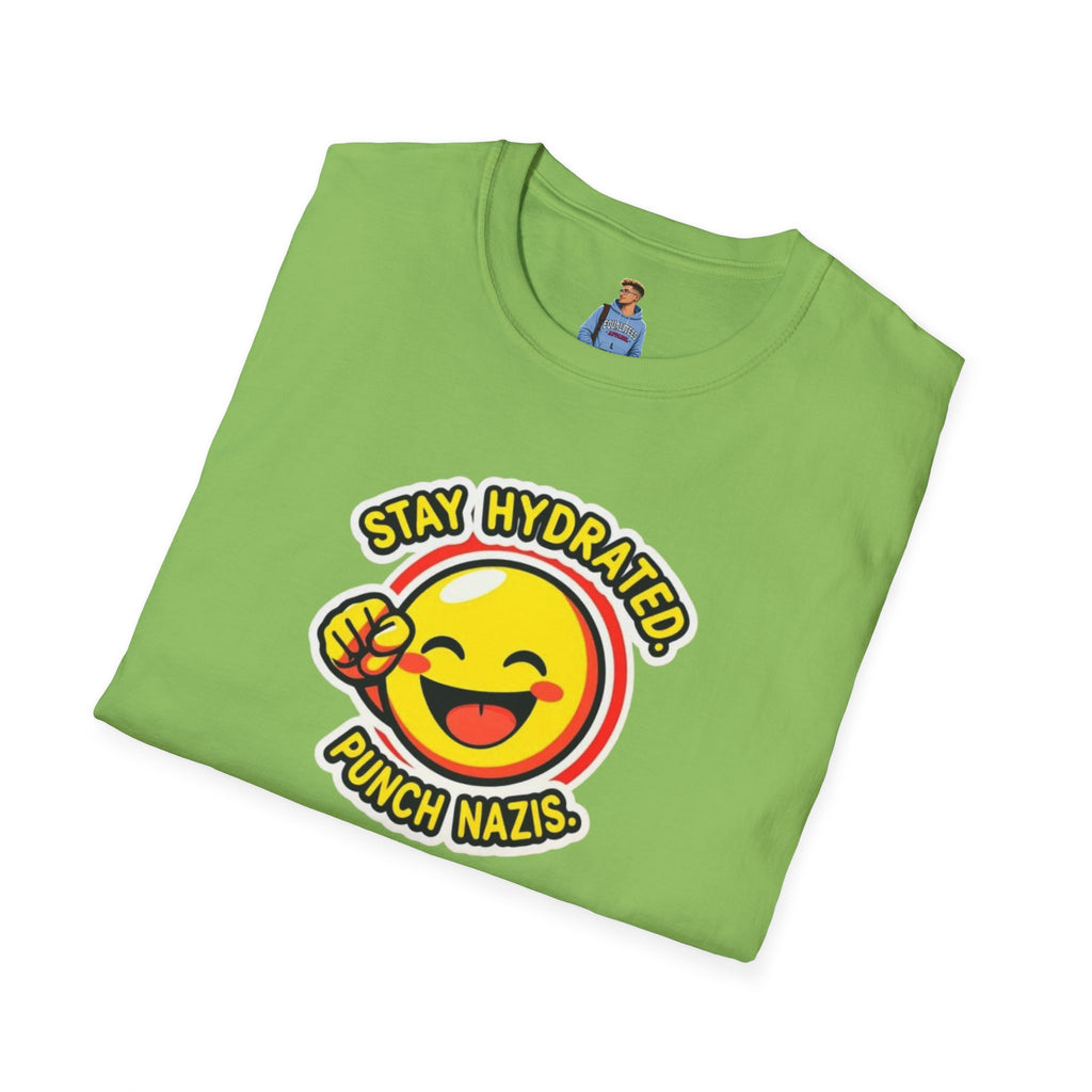 Stay Hydrated, Punch Nazis T-Shirt