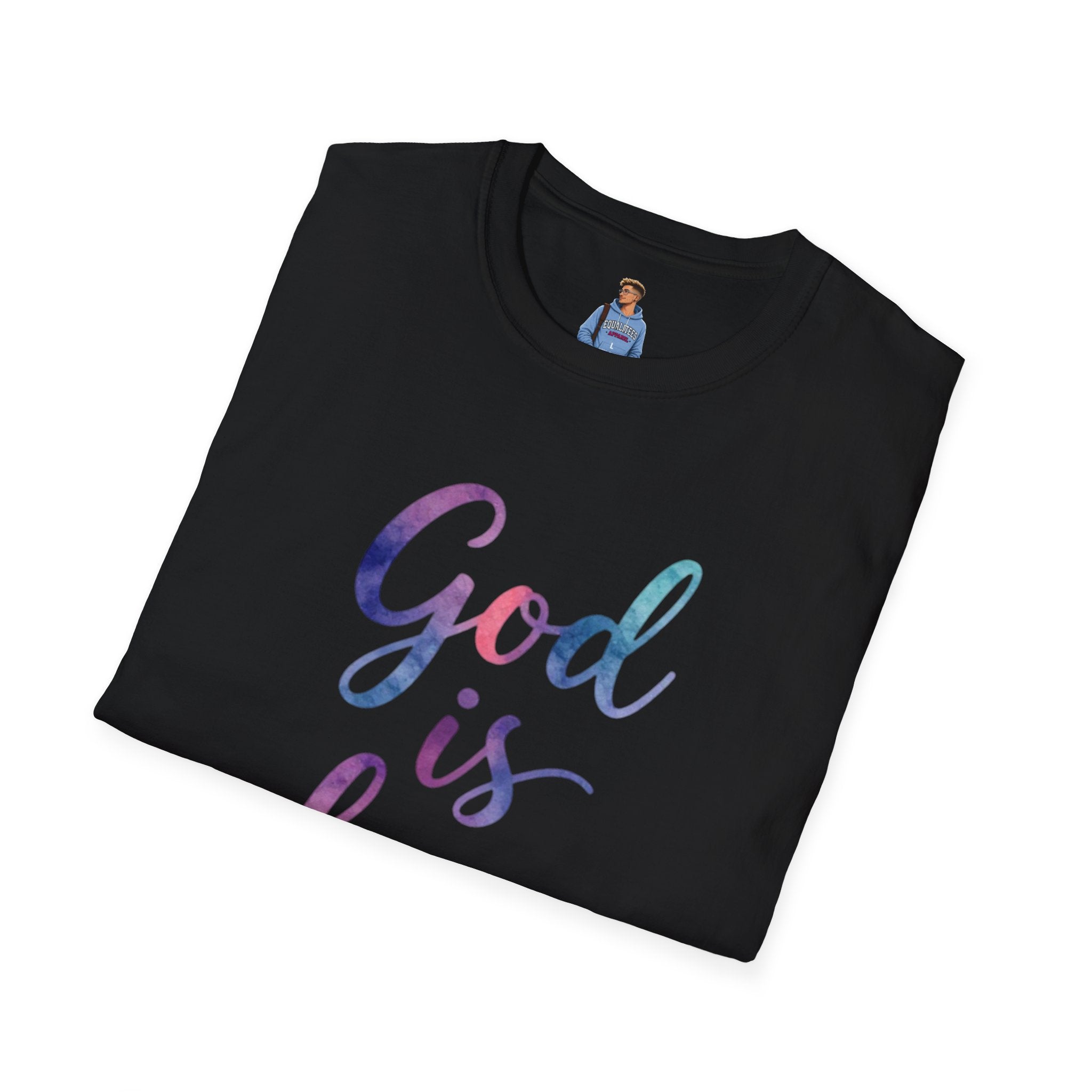 God Is Love Inclusive T-Shirt