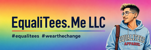 EqualiTees.Me LLC - Home