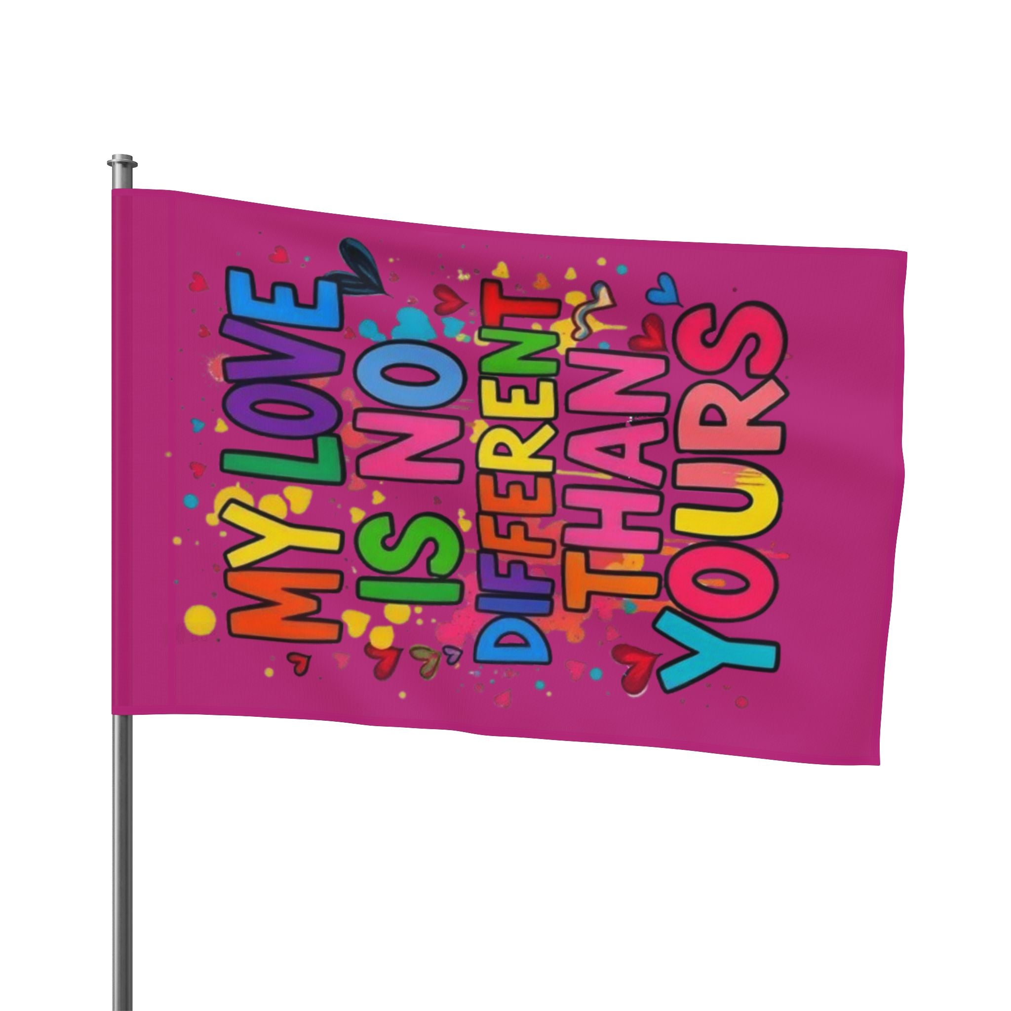 My Love is No Different Than Yours - Pride Flag - EqualiTees.Me